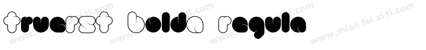 TrueRST BoldA Regula字体转换